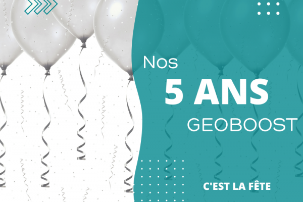 Geoboost fête ses 5 ans