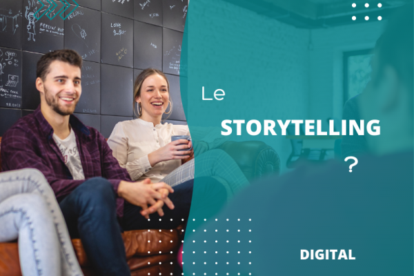 Le storytelling : Un atout pour proposer vos produits et services